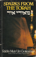Sparks from the Torah Devarim