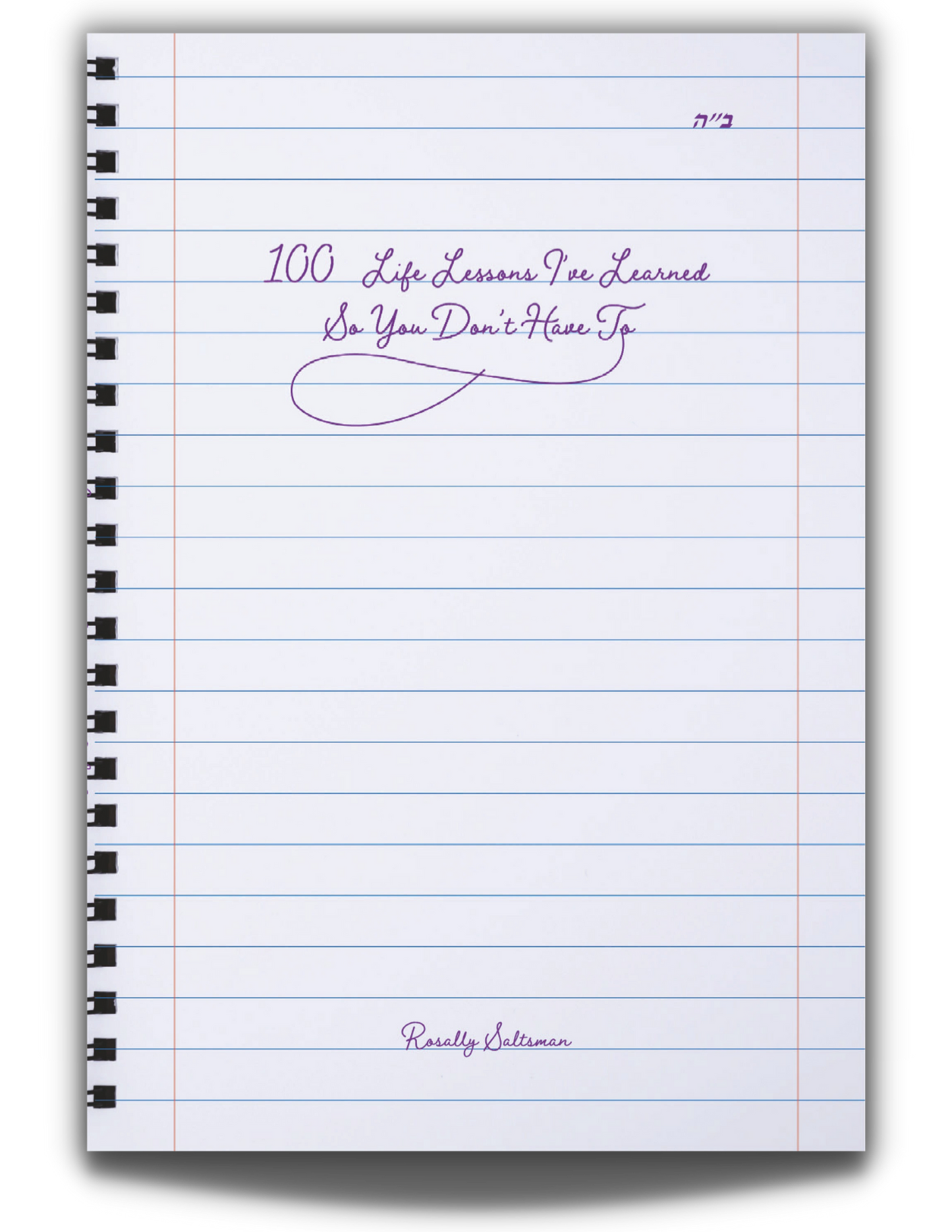 100 Life Lessons I’ve Learned So You Don’t Have To (for Women and Girls)