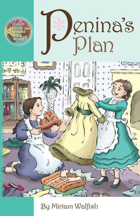 Penina's Plan (For Women and Girls)